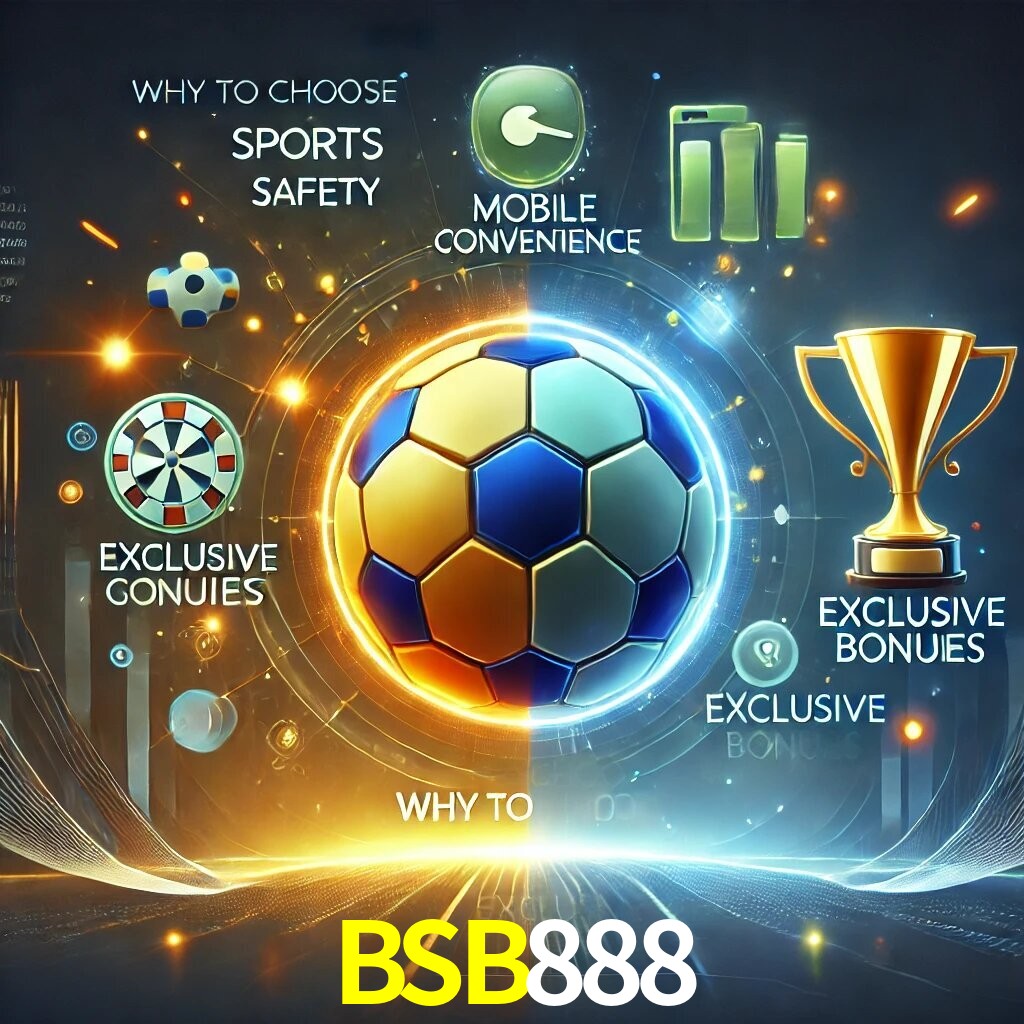 Por Que Escolher o BSB888?